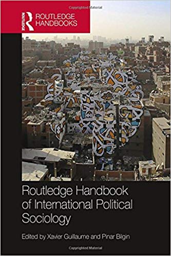 Routledge Handbook of International Political Sociology